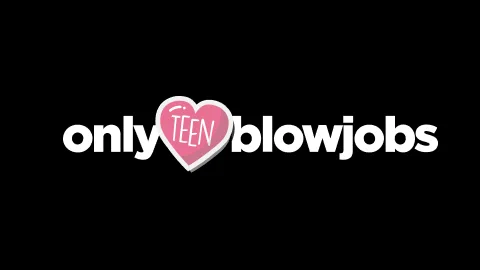 Only Teen Blowjobs